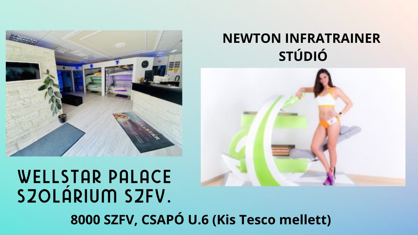 Newton Infratrainer, Nyirokmasszázs és Wellstar Palace Szolárium Stúdió